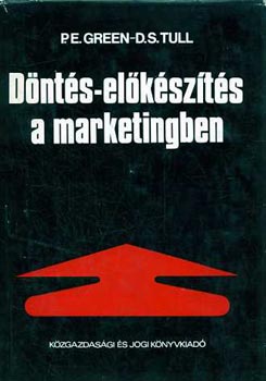 Green-Tull - D�nt�s-el�k�sz�t�s a marketingben