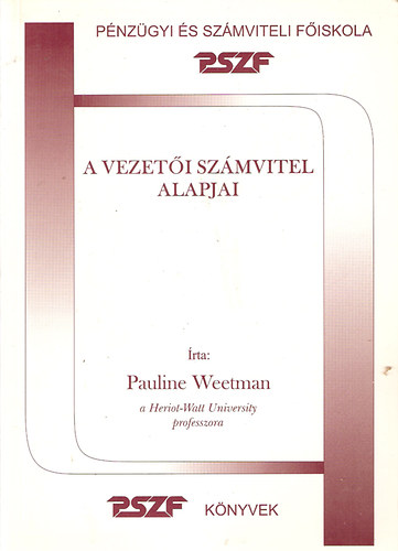 Pauline Weetman - A vezeti szmvitel alapjai