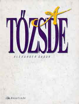 Alexander Gabor - A t�zsde