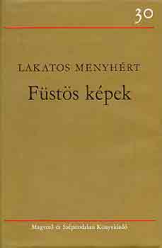 Lakatos Menyhért - Füstös képek