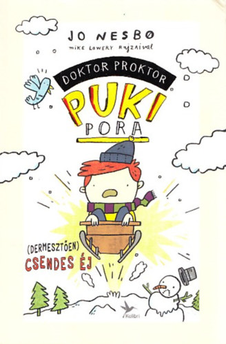 Jo Nesbo - Doktor Proktor pukipora 5. - (Dermeszten) csendes j