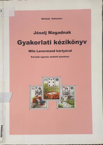 Melinda Hobmaier - J�solj Magadnak - Gyakorlati k�zik�nyv