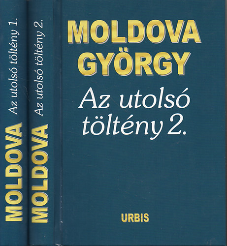 Moldova Gyrgy - Az utols tltny 1-2.