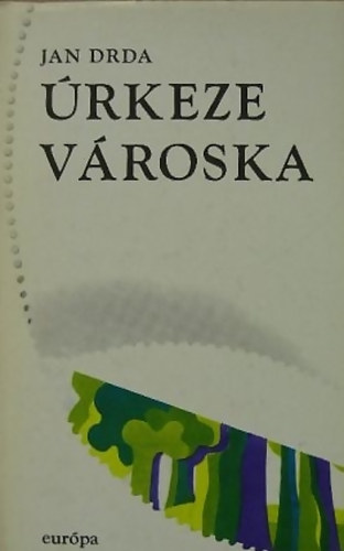 Jan Drda - Úrkeze városka