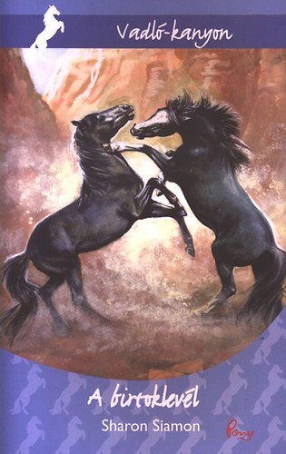 Sharon Siamon - A birtoklev�l (Vadl�-kanyon) (Pony Club)