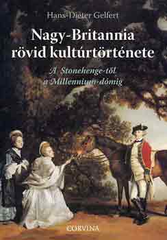 Hans-Dieter Gelfert - Nagy-Britannia r�vid kult�rt�rt�nete