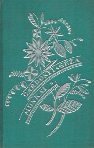 G�rdonyi G�za - Boldog hal�l szeker�n (G�rdonyi G�za munk�i)