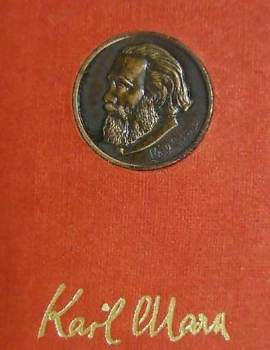 Karl Marx - A Nemzetk�zi Munk�ssz�vets�g alap�t� �zenete �s szervezeti szab�lyzata (Minik�nyv, f�mdomborm� arck�ppel. 500 p�ld�nyban jelent meg)