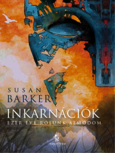 Susan Barker - Inkarn�ci�k