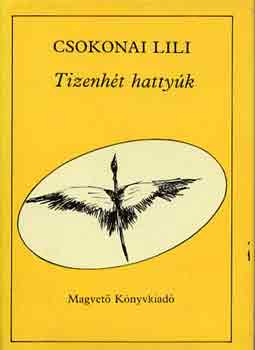 Csokonai Lili - Tizenhét hattyúk