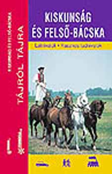 Kiskunság és Felső-Bácska