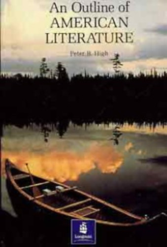 Peter B. High - An outline of american literature