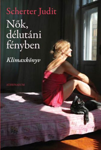 Scherter Judit - N�k, d�lut�ni f�nyben - Klimaxk�nyv