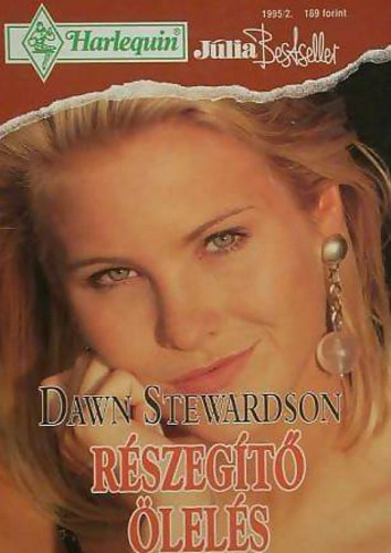Dawn Stewardson - Rszegt lels - Jlia bestseller