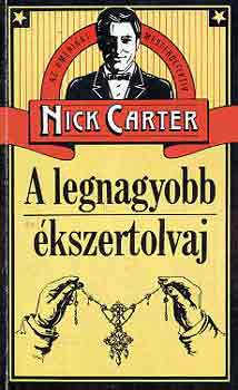 A legnagyobb kszertolvaj (Nick Carter)