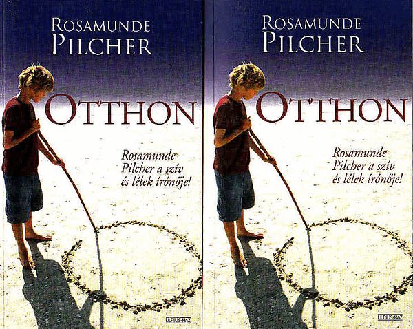 Rosamunde Pilcher - Otthon I-II.