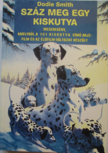 Dodie Smith - Sz�z meg egy kiskutya