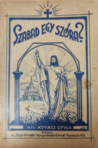 Kovács Gyula - Szabad egy szóra?