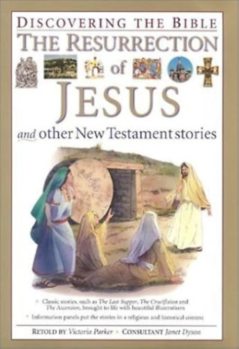 Janet Dyson Victoria Parker - "The Resurrection of Jesus and Other New Testament Stories (Discovering the Bible S.)