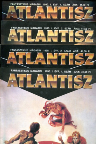 Baranyi Gyula  (szerk.) - Atlantisz - fantasztikus magazin 4 db  (1990. I.vf/1, 2, 3  s 4. szm)