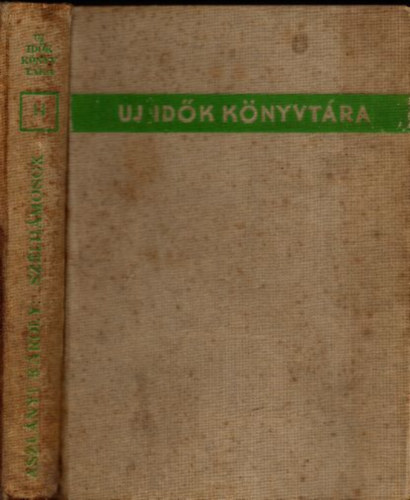 Aszlányi Károly - Szélhámosok (Új Idők Könyvtára)