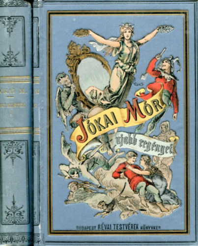 Jókai Mór - Egy az Isten I-II. (Nemzeti kiadás 26-27. kötet)