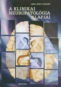Leel-�ssy L�r�nt - A klinikai neuropatol�gia alapjai