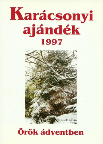 Alterra Kiad� - Kar�csonyi aj�nd�k 1997- �r�k �dventben