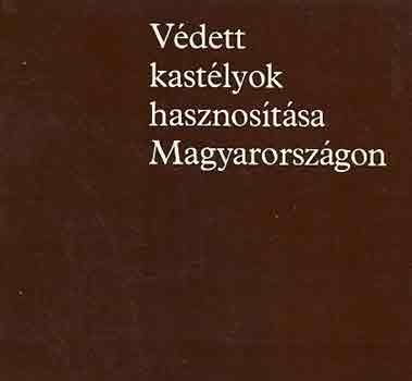 V�dett kast�lyok hasznos�t�sa Magyarorsz�gon