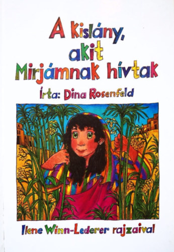 D. Rosenfeld - A kislny akit Mirjmnak hvtak