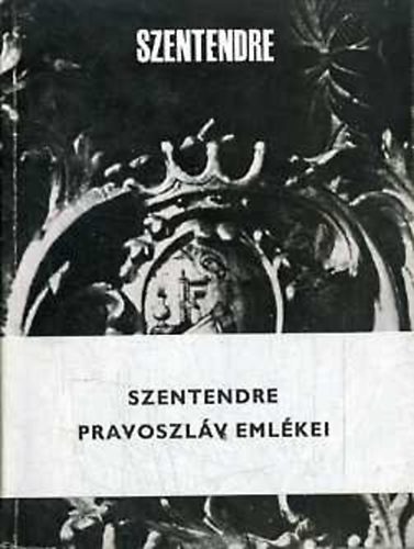 Voit P�l - Szentendre pravoszl�v eml�kei