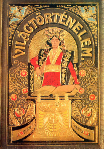 Tolnai vil�gt�rt�nelme VI.: Az �jkor t�rt�nete II.