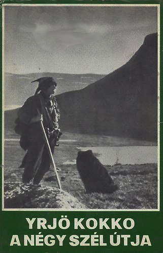 Yrjö Kokko - A négy szél útja