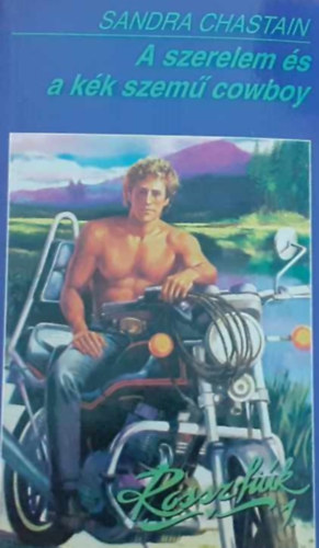 Sandra Chastain - A szerelem �s a k�kszem� cowboy
