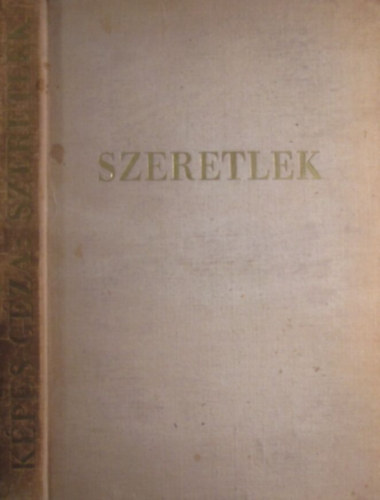 �ssze�ll�totta: K�pes G�za - Szeretlek