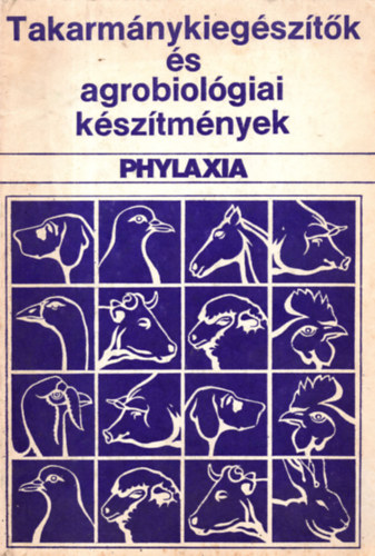 Vass G�bor Baintner K�roly - Takarm�nykieg�sz�t�k �s agrobiol�giai k�sz�tm�nyek