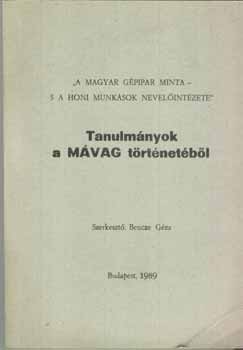 Bencze Géza (szerkesztő) - Tanulmányok a MÁVAG történetéből