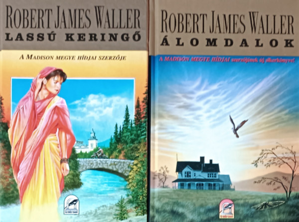 Robert James Waller - 2 db Robert James Waller knyv:Lass kering,lomdalok