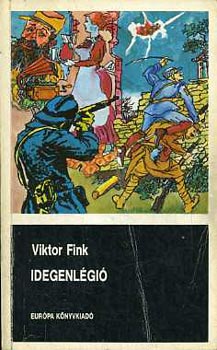 Viktor Fink - Idegenlégió