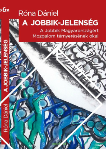 R�na D�niel - A Jobbik-jelens�g