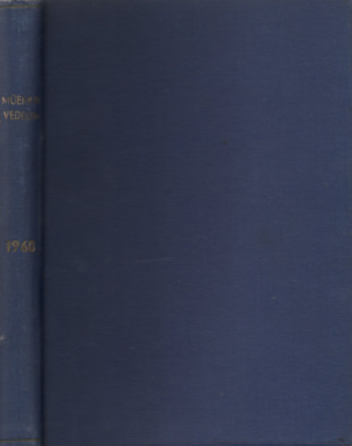 Memlkvdelem - Memlkvdelmi s ptszettrtneti Szemle IV. vf. 1960. I-IV.