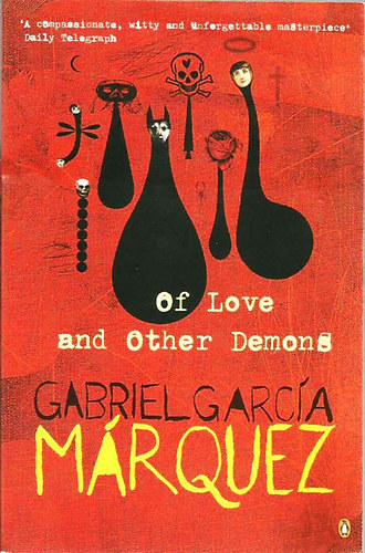 Gabriel García Márquez - Of Love and Other Demons