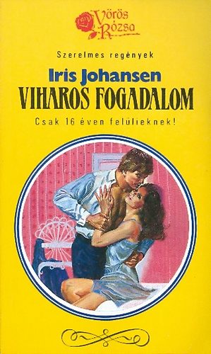 Iris Johansen - Viharos fogadalom - csak 16 �ven fel�lieknek!