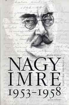 Rainer M. Jnos - Nagy Imre 1953-1958