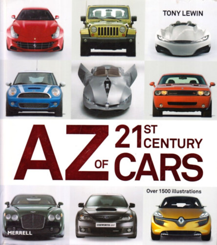 Tony Lewin - The A-Z of 21st-Century Cars