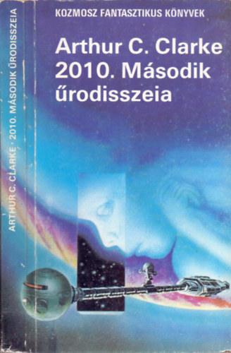 Arthur C. Clarke - 2010. msodik rodisszeia