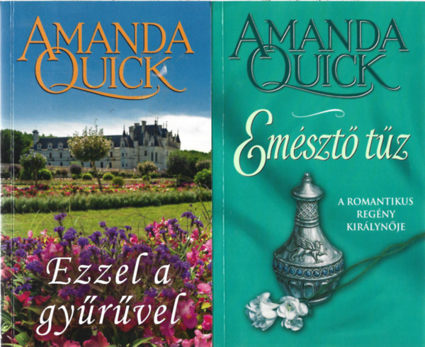 Amanda Quick - 2 db knyv, Ezzel a gyrvel, Emszt tz