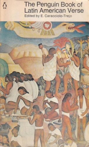 E.  Caracciolo-Trejo (Enrique) - The Penguin Book of Latin American Verse