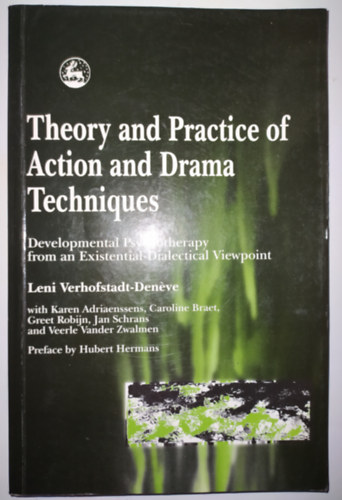 Theory and practice of action and drama techniques