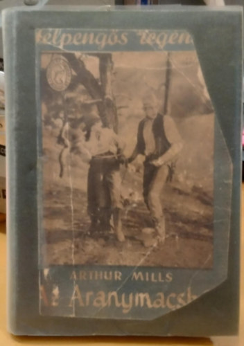 Arthur Mills - Az Aranymacska (Félpengős regények)